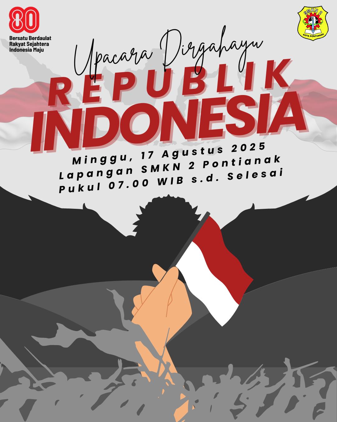 PENGUMUMAN - Upacara HUT Republik Indonesia ke 80